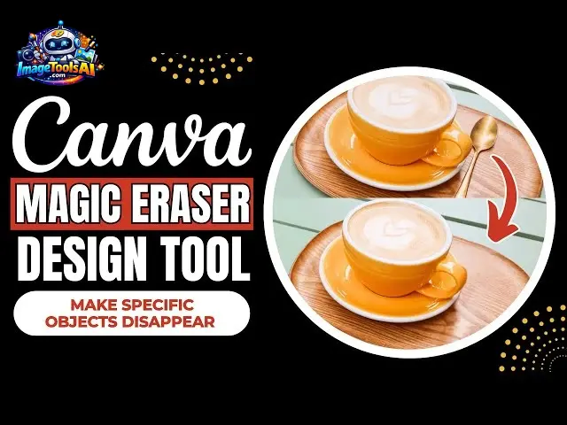 Canva Magic Eraser